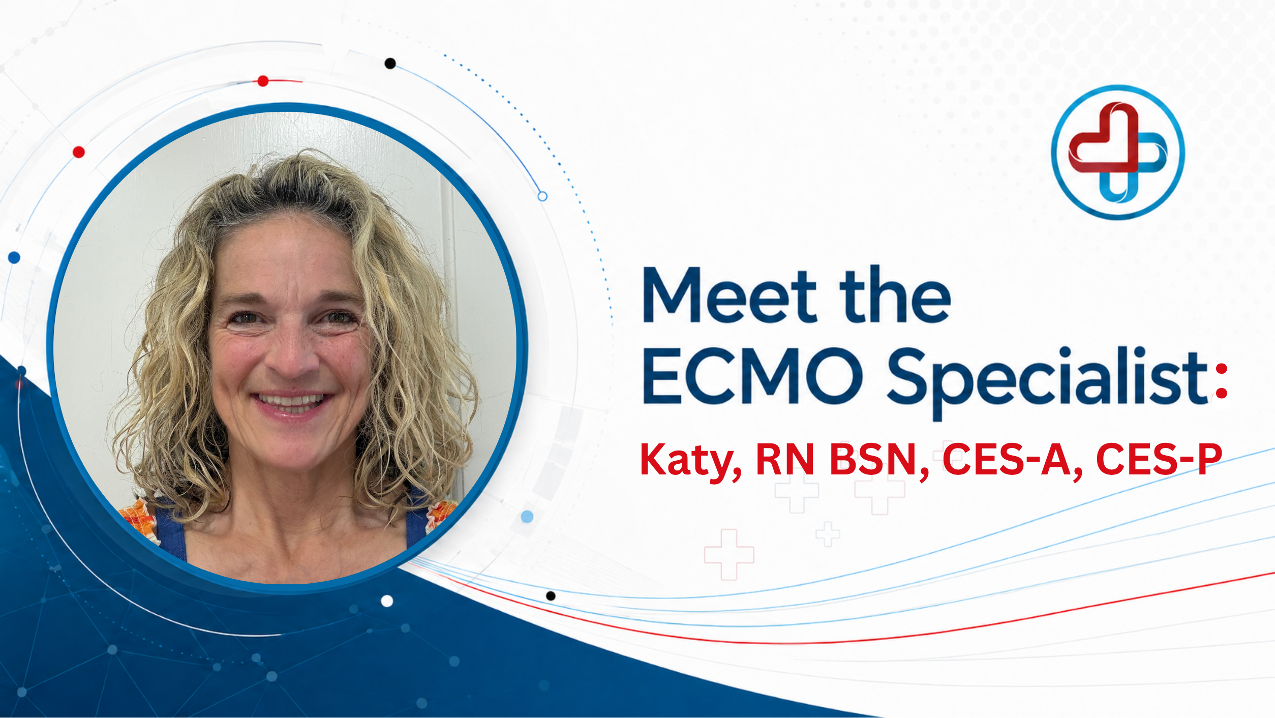 Katy, RN BSN, CES-A, CES-P, ECMO Specialist at Integration Health.